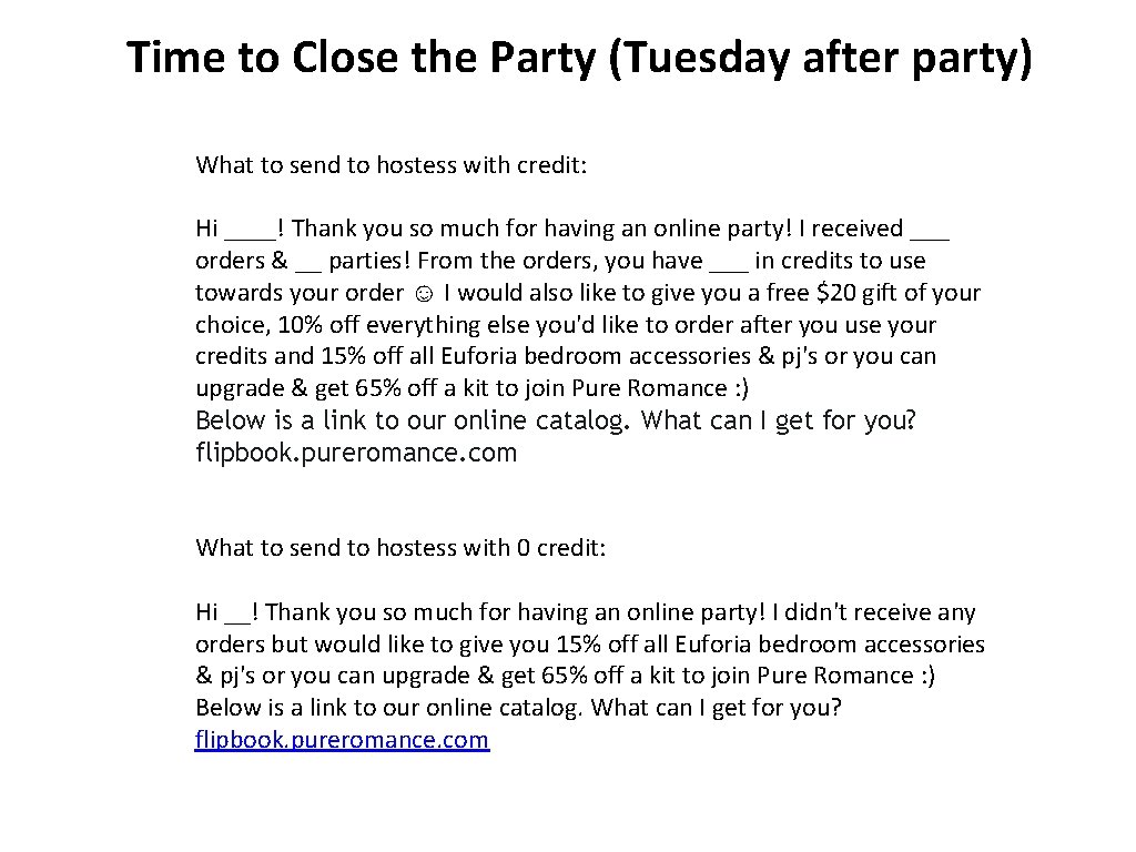 Time to Close the Party (Tuesday after party) What to send to hostess with