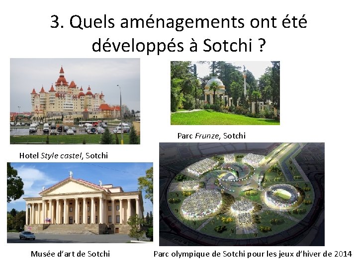 3. Quels aménagements ont été développés à Sotchi ? Parc Frunze, Sotchi Hotel Style
