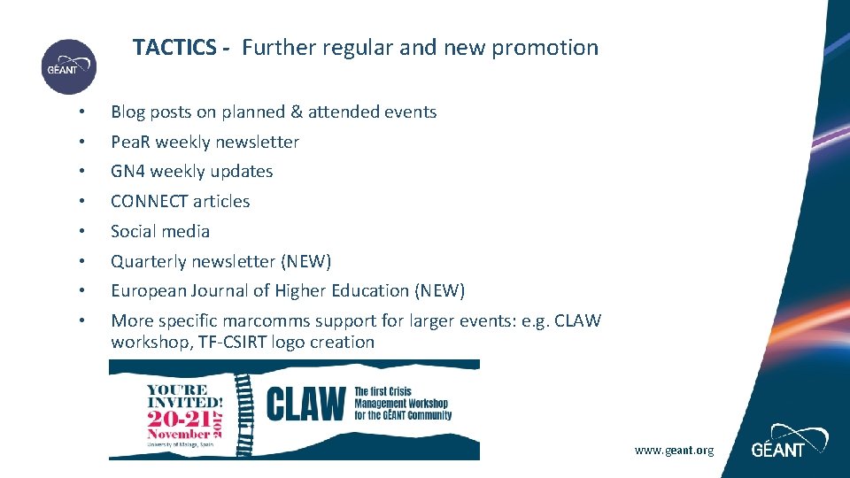 TACTICS - Further regular and new promotion • Blog posts on planned & attended TACTICS - Further regular and new promotion • Blog posts on planned & attended