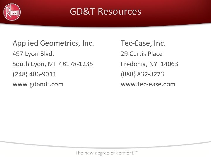 GD&T Resources Applied Geometrics, Inc. Tec-Ease, Inc. 497 Lyon Blvd. South Lyon, MI 48178