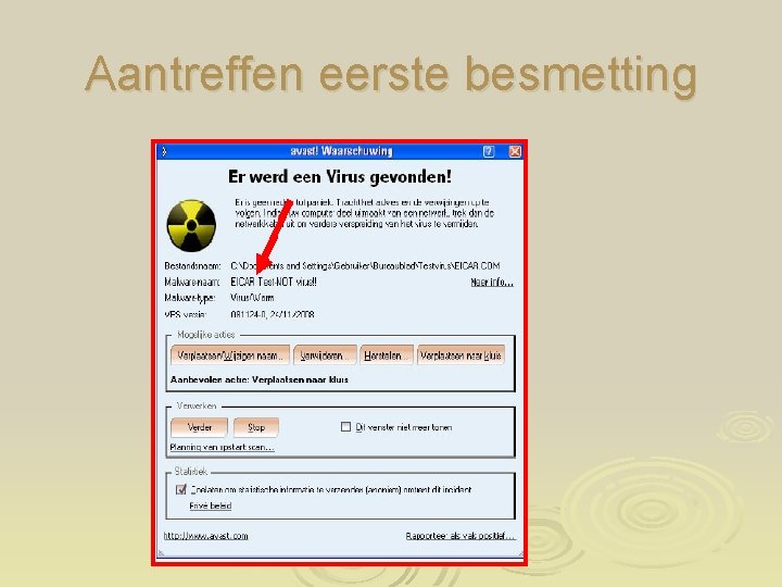 Aantreffen eerste besmetting 