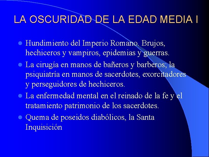 LA OSCURIDAD DE LA EDAD MEDIA I Hundimiento del Imperio Romano. Brujos, hechiceros y LA OSCURIDAD DE LA EDAD MEDIA I Hundimiento del Imperio Romano. Brujos, hechiceros y