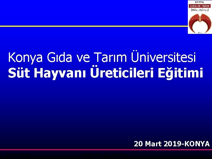 Konya Gıda ve Tarım Üniversitesi Süt Hayvanı Üreticileri Eğitimi 20 Mart 2019 -KONYA 6.