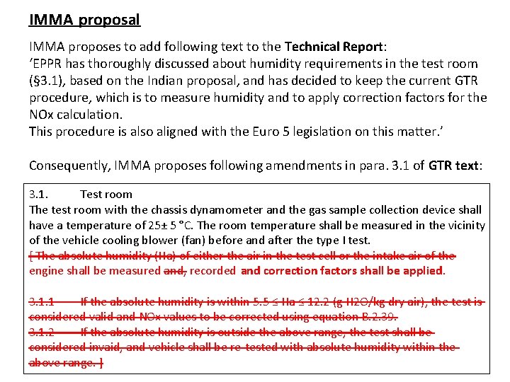 IMMA proposal IMMA proposes to add following text to the Technical Report: ‘EPPR has