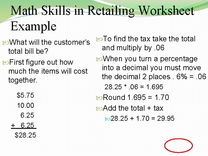 Math Skills in Retailing Worksheet Example What will the customer’s To find the tax