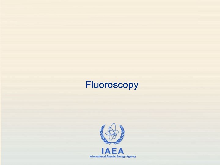 Fluoroscopy 
