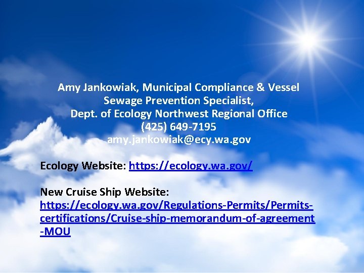 Amy Jankowiak, Municipal Compliance & Vessel Sewage Prevention Specialist, Dept. of Ecology Northwest Regional