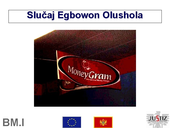 Slučaj Egbowon Olushola BM. I 