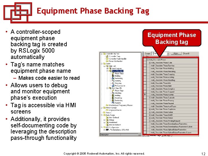 Equipment Phase Backing Tag • A controller-scoped equipment phase backing tag is created by