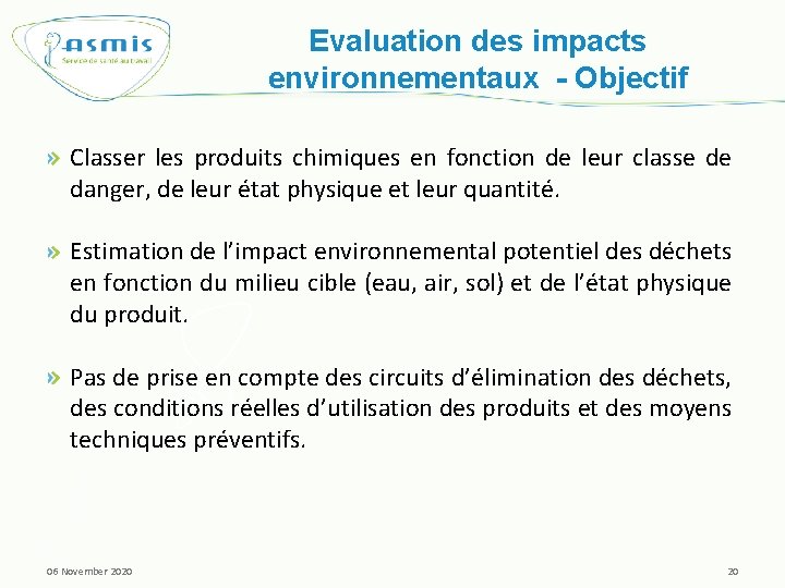 Evaluation des impacts environnementaux - Objectif Classer les produits chimiques en fonction de leur