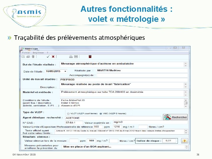 Autres fonctionnalités : volet « métrologie » Traçabilité des prélèvements atmosphériques 06 November 2020