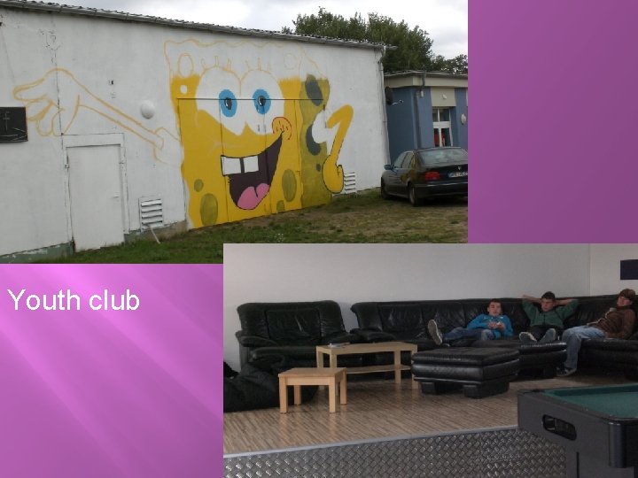 Youth club 