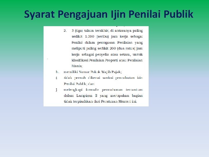 Syarat Pengajuan Ijin Penilai Publik 