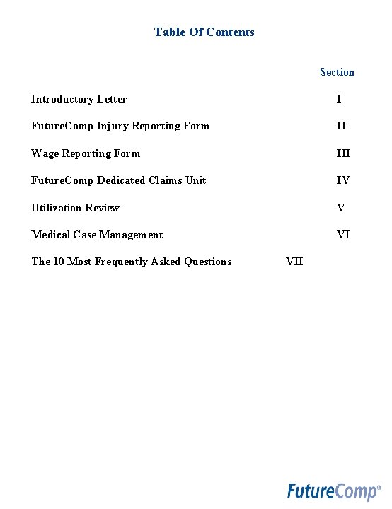 Table Of Contents Section Introductory Letter I Future. Comp Injury Reporting Form II Wage