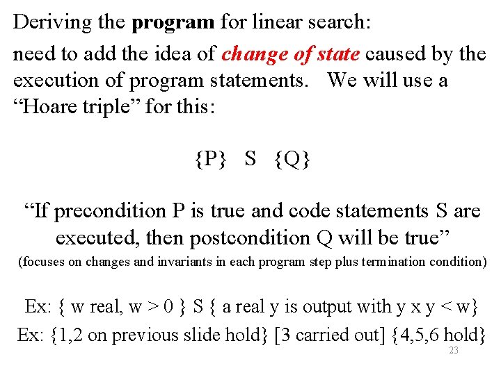 Deriving the program for linear search: need to add the idea of change of