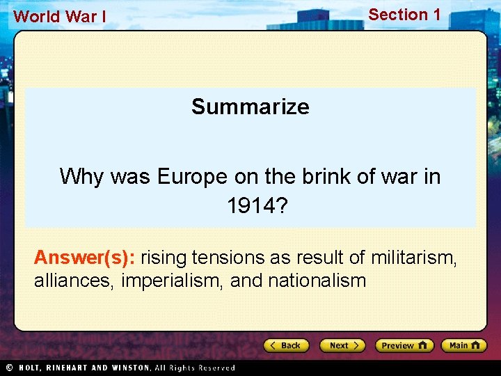 Section 1 World War I Summarize Why was Europe on the brink of war