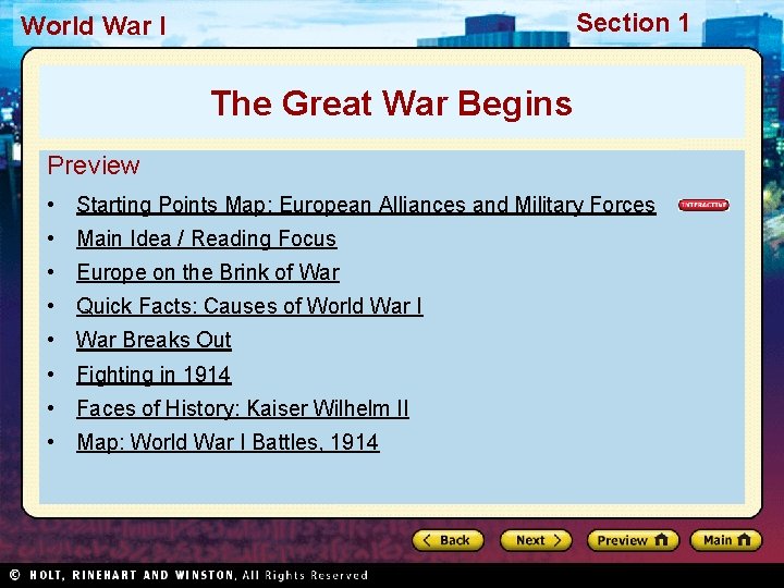 Section 1 World War I The Great War Begins Preview • Starting Points Map: