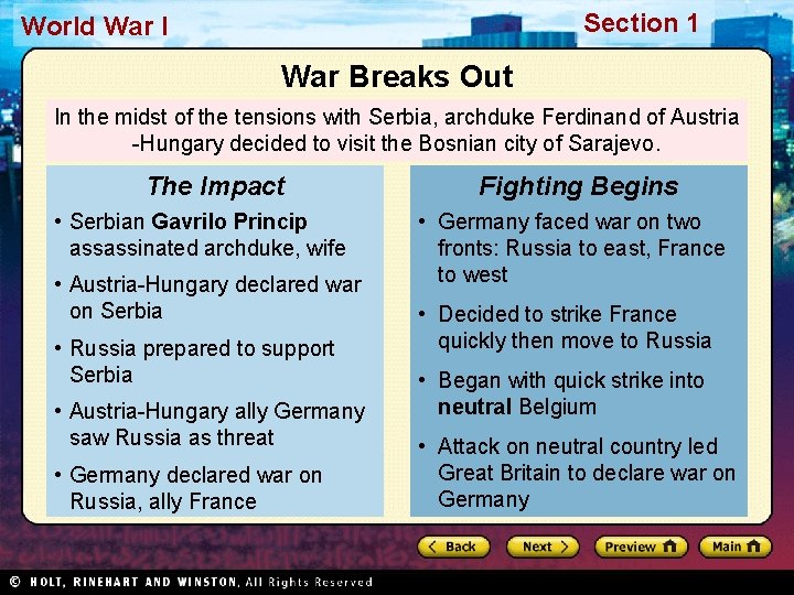 Section 1 World War I War Breaks Out In the midst of the tensions