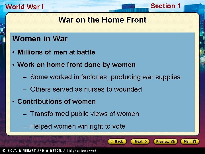 Section 1 World War I War on the Home Front Women in War •