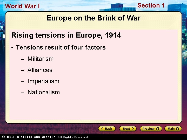 Section 1 World War I Europe on the Brink of War Rising tensions in