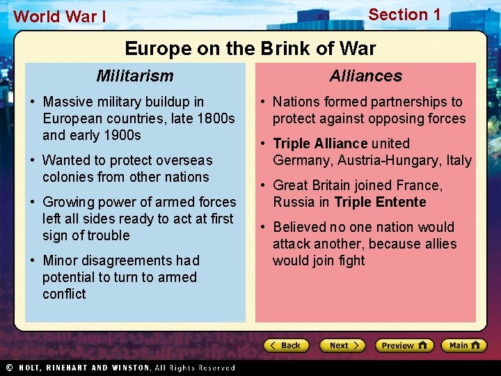 Section 1 World War I Europe on the Brink of War Militarism Alliances •