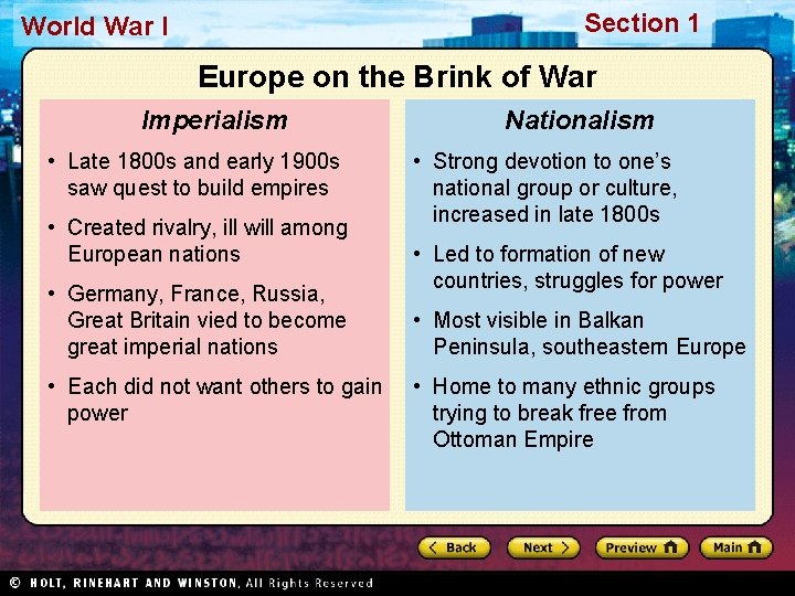 Section 1 World War I Europe on the Brink of War Imperialism • Late