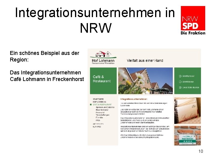 Integrationsunternehmen in NRW Ein schönes Beispiel aus der Region: Das Integrationsunternehmen Café Lohmann in