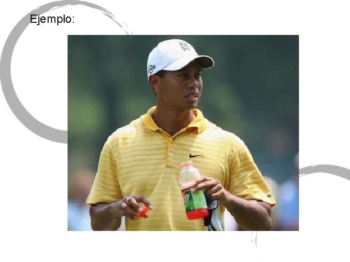 Ejemplo: 