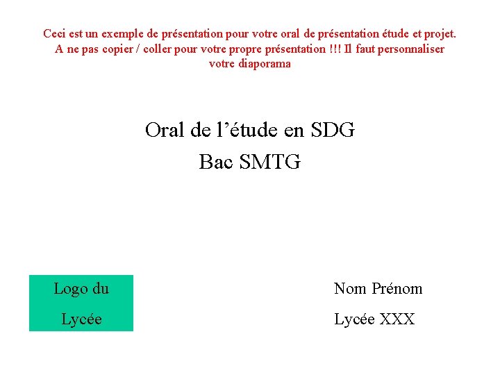 Ceci est un exemple de présentation pour votre oral de présentation étude et projet.