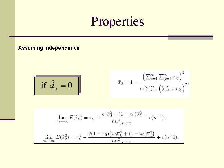 Properties Assuming independence 