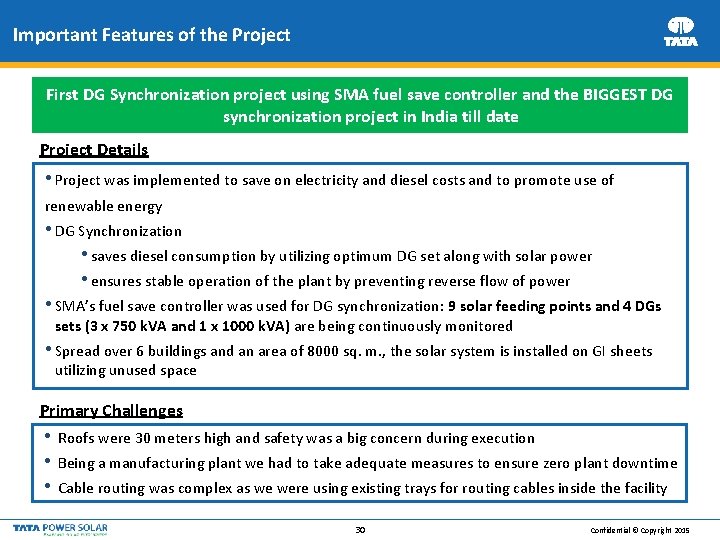 Important Features of the Project First DG Synchronization project using SMA fuel save controller