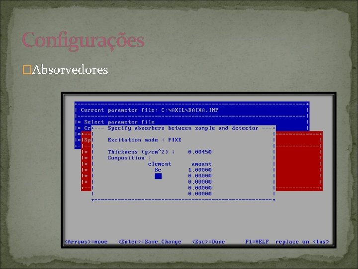Configurações �Absorvedores 