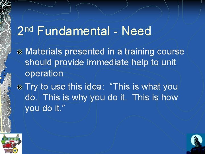 nd 2 Fundamental - Need Materials presented in a training course should provide immediate