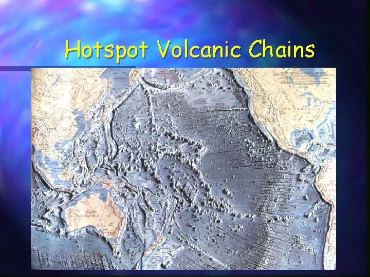 Hotspot Volcanic Chains 