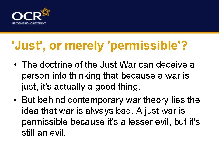 'Just', or merely 'permissible'? • The doctrine of the Just War can deceive a