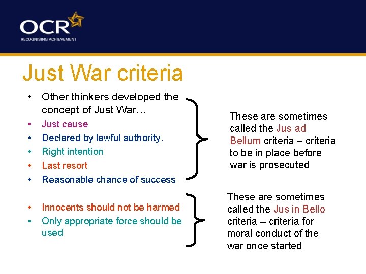 Just War criteria • Other thinkers developed the concept of Just War… • •