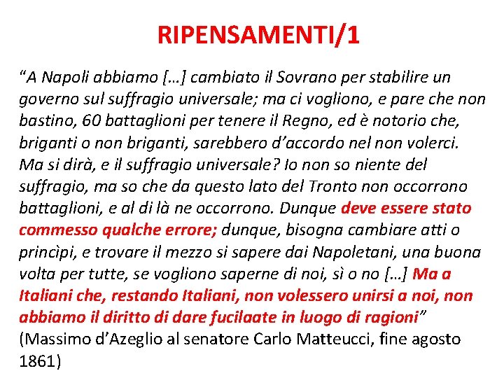 RIPENSAMENTI/1 “A Napoli abbiamo […] cambiato il Sovrano per stabilire un governo sul suffragio