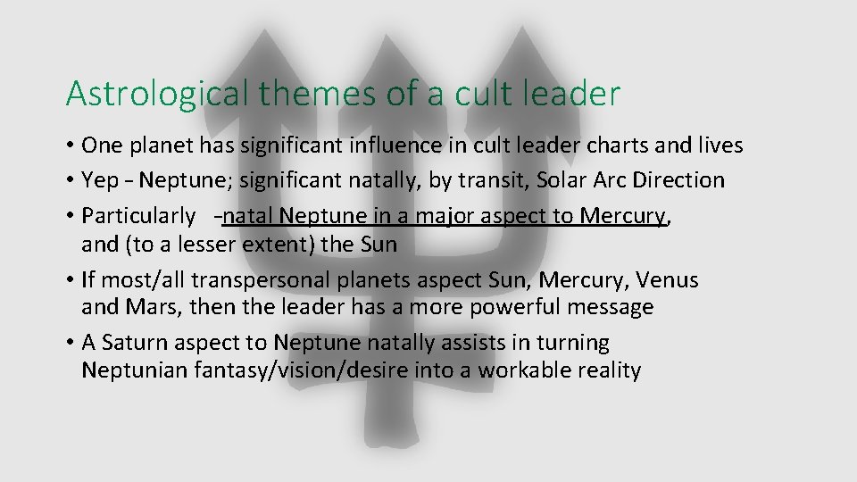 Astrological themes of a cult leader • One planet has significant influence in cult