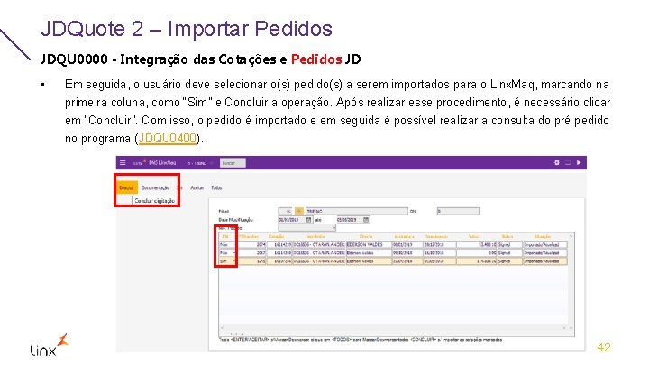 JDQuote 2 – Importar Pedidos JDQU 0000 - Integração das Cotações e Pedidos JD