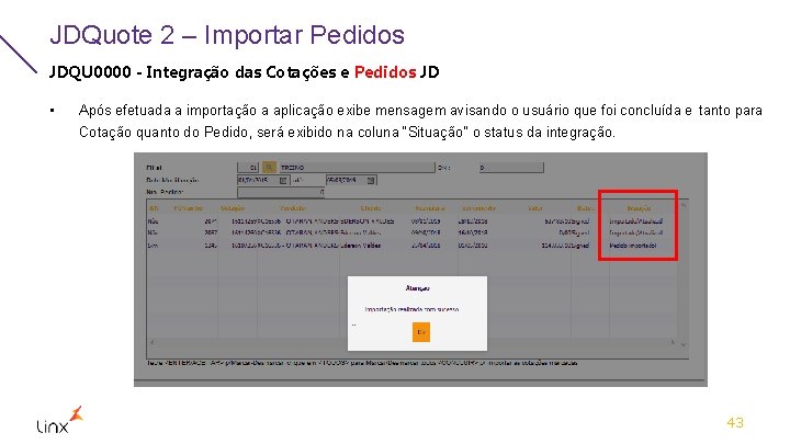 JDQuote 2 – Importar Pedidos JDQU 0000 - Integração das Cotações e Pedidos JD