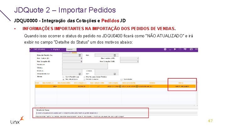 JDQuote 2 – Importar Pedidos JDQU 0000 - Integração das Cotações e Pedidos JD