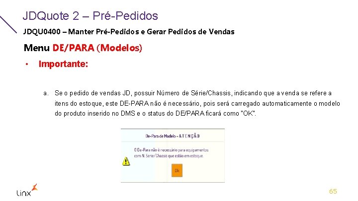 JDQuote 2 – Pré-Pedidos JDQU 0400 – Manter Pré-Pedidos e Gerar Pedidos de Vendas