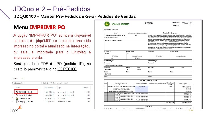 JDQuote 2 – Pré-Pedidos JDQU 0400 – Manter Pré-Pedidos e Gerar Pedidos de Vendas