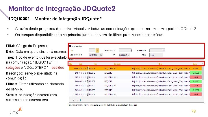 Monitor de integração JDQuote 2 JDQU 0001 – Monitor de integração JDQuote 2 •