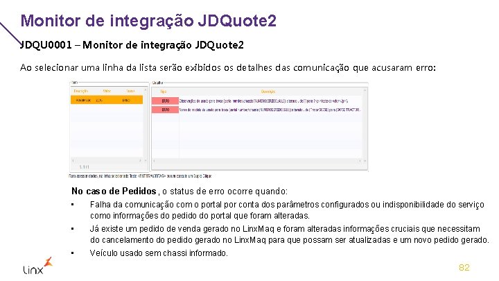 Monitor de integração JDQuote 2 JDQU 0001 – Monitor de integração JDQuote 2 Ao