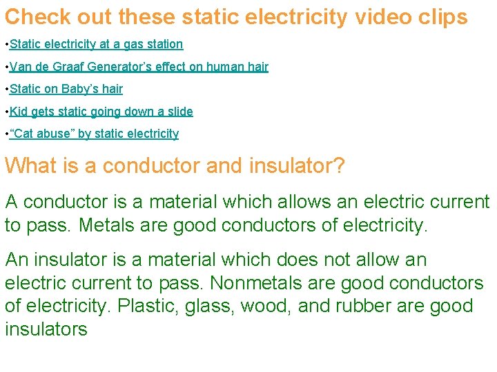 Check out these static electricity video clips • Static electricity at a gas station