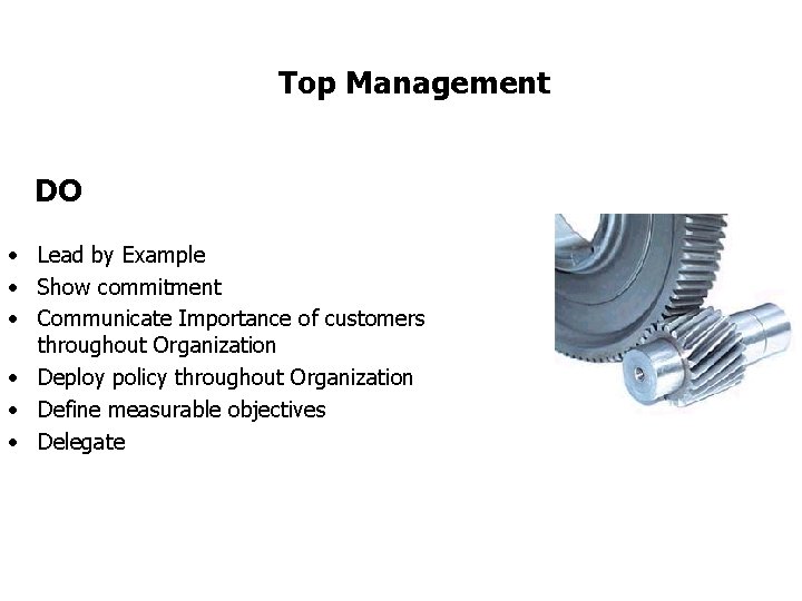 FICCI CE Top Management DO • Lead by Example • Show commitment • Communicate