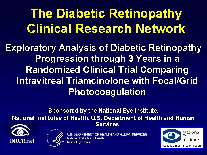 The Diabetic Retinopathy Clinical Research Network Exploratory Analysis of Diabetic Retinopathy Progression through 3