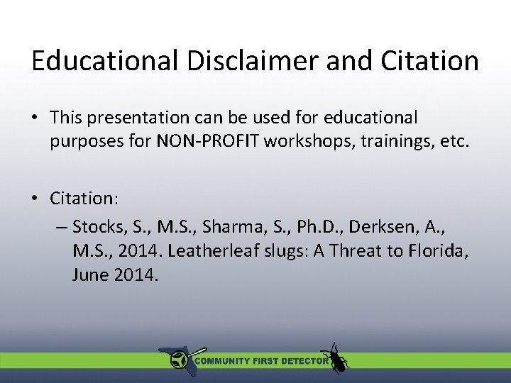 Educational Disclaimer and Citation • This presentation can be used for educational purposes for