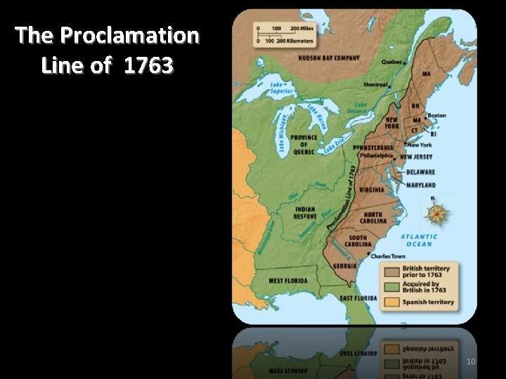 The Proclamation Line of 1763 10 The Proclamation Line of 1763 10